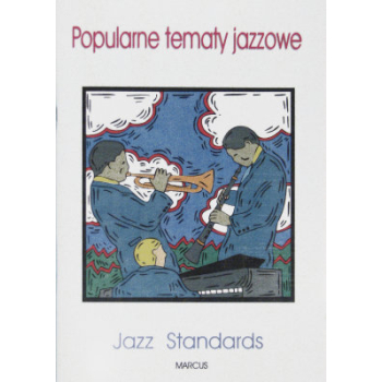 Popularne tematy jazzowe, Jazz Standards, MARCUS